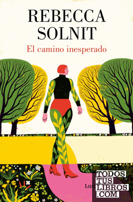 El camino inesperado