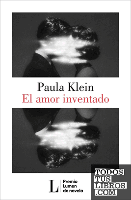 Portada de El amor inventado, de Paula Klein