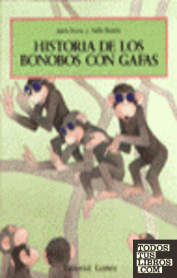 Historia de los bonobos con gafas
