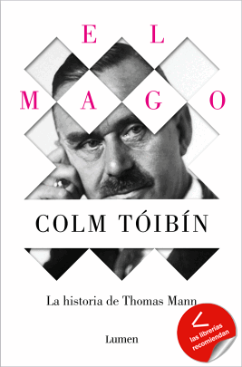 El Mago. La historia de Thomas Mann
