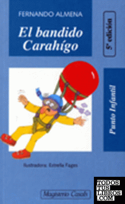 El bandido Carahigo