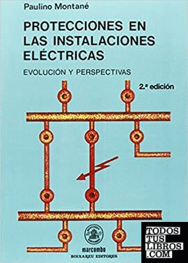 Protecciones en las Instalaciones Eléctricas