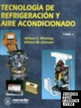 Tecnología de Refrigeración y Aire Acondicionado (Tomo II)