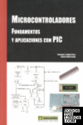 Microcontroladores Fundamentos y Aplicaciones con PIC