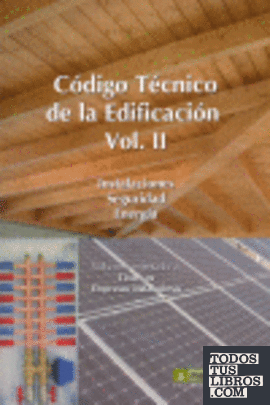 Código Técnico de la Edificación Vol. II