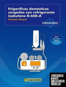 Frigoríficos Domésticos Cargados con Refrigerantes Isobutano R-600-A (DVD 3)