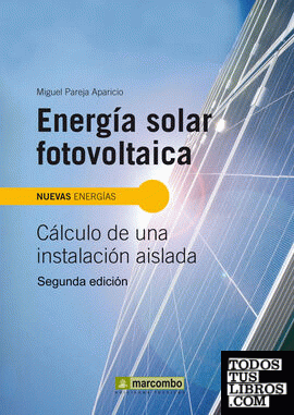 ++++Energía Solar Fotovoltaica: Cálculo de una Instalación Aislada