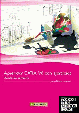Aprender Catia V5 con ejercicios. Diseño en Contexto