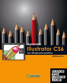 ++++Aprender Illustrator CS6 con 100 ejercicios prácticos