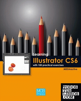 Learning Illustrator CS6 with 100 practical exercices