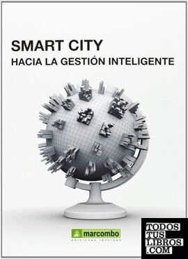 Smart City: hacía la gestión inteligente