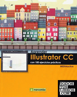 Aprender Illustrator  CC con 100 ejercicios prácticos