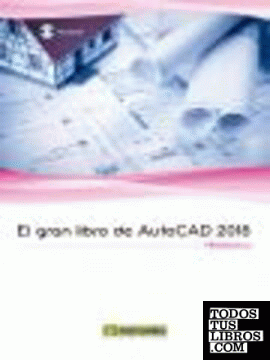El Gran Libro de AutoCAD 2015
