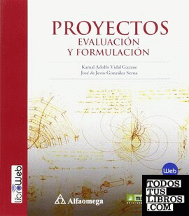 Proyectos : evaluación y formulación