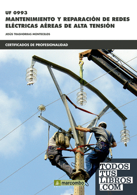 *UF0993 Mantenimiento y reparación de redes eléctricas