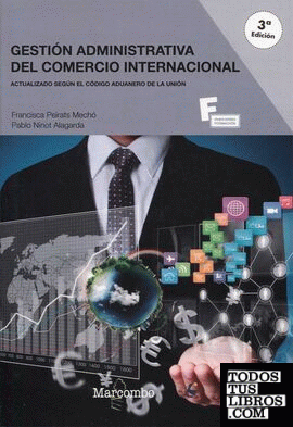*Gestión administrativa del comercio internacional 3º edicion