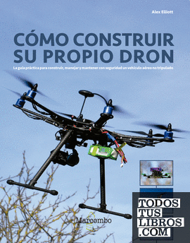 Cómo construir su propio Dron