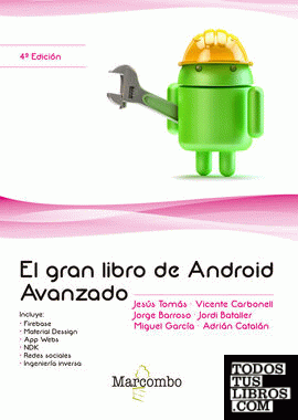 El gran libro de Android Avanzado 4ª Ed.