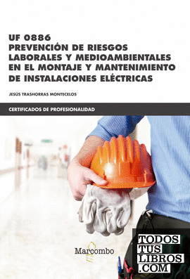 *UF0886 Prevención de riesgos laborales y medioambientales