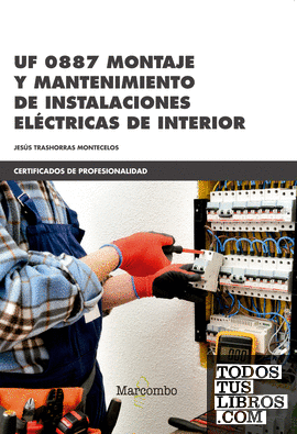 *UF 0887 Montaje y mantenimiento de instalaciones eléctricas de interior