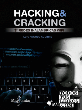 Hacking  & cracking. Redes inalámbricas wifi