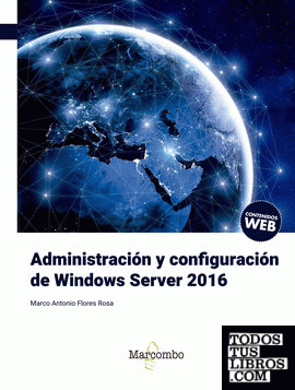 Administración y configuración de Windows Server 2016