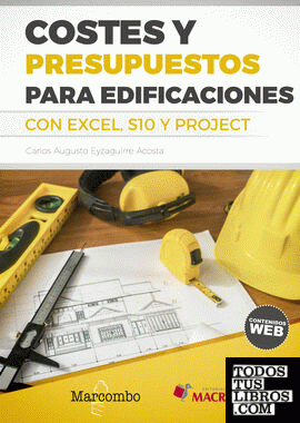 Costes y presupuestos para edificaciones con Excel 2010 - S10 - Project  2010
