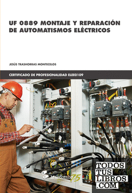 *UF 0889 Montaje y reparación de automatismos eléctricos