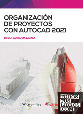 Organización de proyectos con AUTOCAD 2021