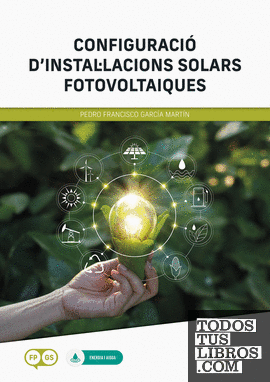 *Configuració de instal·lacions solars fotovoltaiques