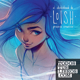 El sketchbook de Loish, proceso creativo