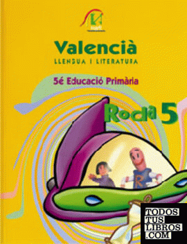 Roda, llengua i literatura valencià, 5 Educació Primària, 3 cicle
