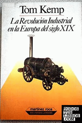 La revolución industrial en la Europa de siglo XIX