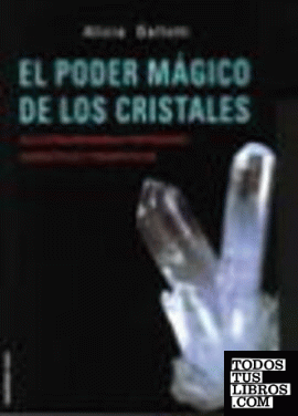El poder mágico de los cristales