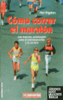 Cómo correr el maratón