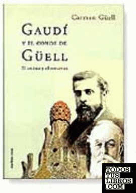 Gaudí y el Conde Güell