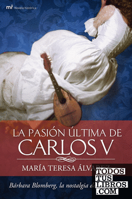 La pasión última de Carlos V
