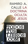 La doctrina oculta de Jesús La doctrina oculta de Jesús