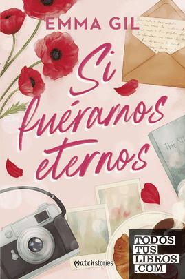 Si fuéramos eternos