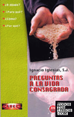 PREGUNTAS VIDA CONSAGRADA PREGUNTAS VIDA CONSAGRADA