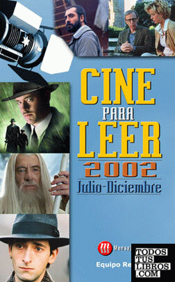 CINE PARA LEER 2002 JULIO-DICIEMBRE