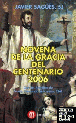 NOVENA DE LA GRACIA DEL CENTENARIO  2006