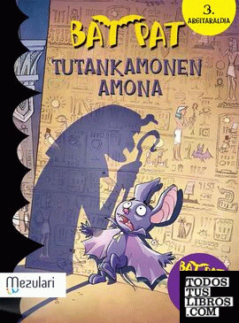 Bat Bat. Tutankamonen amona