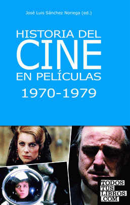 Historia del cine en películas 1970-1979