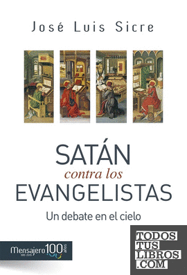 Satán contra los Evangelistas