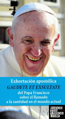 Gaudete et exsultate exhortación apostólica Papa Francisco