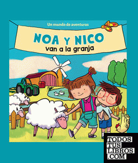 Noa y Nico van a la granja