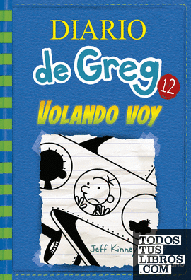 Diario de Greg 12 - Volando voy