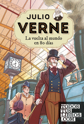 Julio Verne - La vuelta al mundo en 80 días (edición actualizada, ilustrada y adaptada)