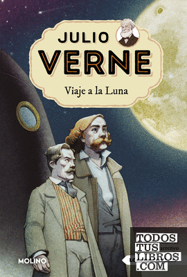 Julio Verne 7. Viaje a la Luna